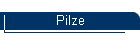 Pilze